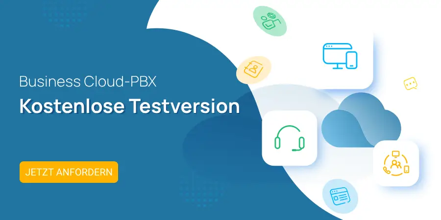 Business Cloud-PBX, fordern Sie eine kostenlose Testversion an.